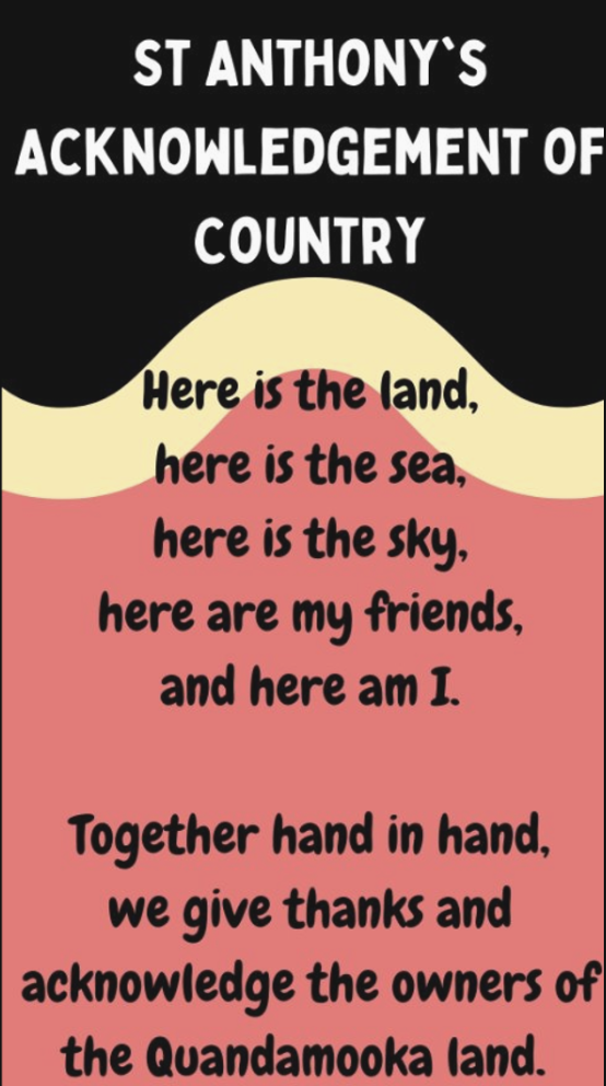 poster outlining St Anthony’s acknowledgement of country message, recognising Traditional Custodians and connection to land, sea, sky and community